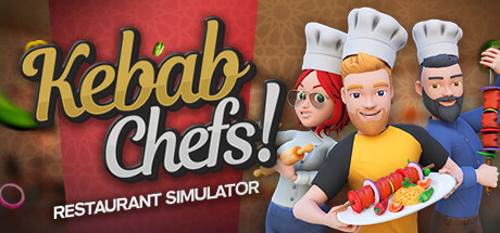 烤肉串模拟器|v0.4|抢先体验版|2G大小|官方中文|支持手柄|Kebab Chefs! – Restaurant Simulator
