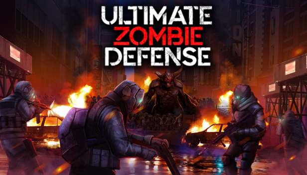 终极僵尸防御 Ultimate Zombie Defense