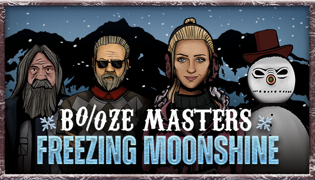 Save 15% on Booze Masters: Freezing Moonshine on Steam