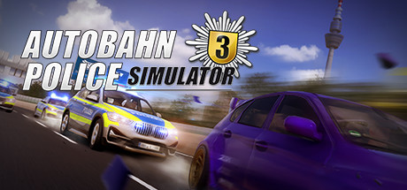 高速公路交警模拟3/Autobahn Police Simulator 3-蓝豆人-PC单机Steam游戏下载平台