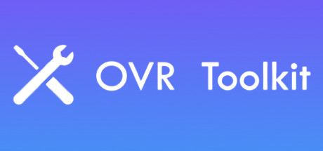 《OVR工具箱(OVR Toolkit)》