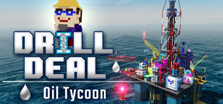 《钻头交易：石油大亨(Drill Deal – Oil Tycoon)》-火种游戏