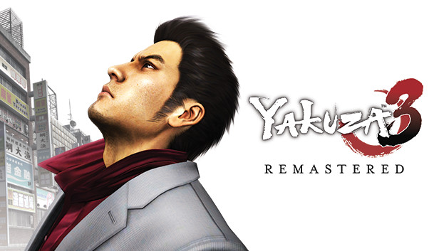 如龙3 重制版（Yakuza 3 Remastered）