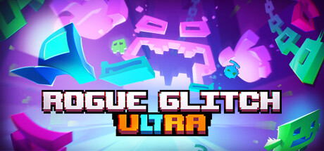 学习版 | 肉鸽突袭：升级 Rogue Glitch Ultra Upgrade v2.0.105 -飞星（官中）-飞星免费游戏仓库