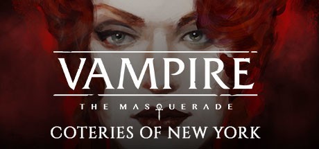 《吸血鬼：避世血族-纽约帮会/Vampire: The Masquerade - Coteries of New York》v1.0.12豪华版|容量2.44GB|官方简体中文|支持键盘.鼠标