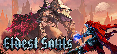 《上古之魂(Eldest Souls)》-火种游戏