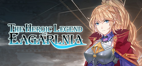 伊格利亚战记（The Heroic Legend Of Eagarlnia）