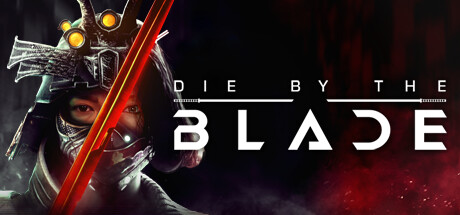 Die by the Blade 命悬一刃 v1.0.2中文版