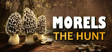 《羊肚菌：狩猎（Morels: The Hunt）MORELS THE HUNT》BUILD 12226474 官中 容量6.8GB