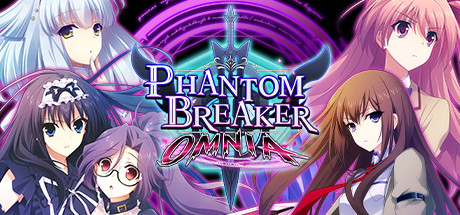 【简中】幻象破坏者OMNIA Phantom Breaker: Omnia
