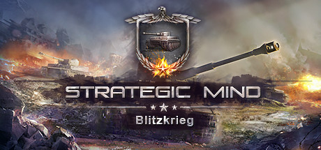 《战略思维：闪电战(Strategic Mind: Blitzkrieg)》周年版-火种游戏