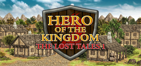 《王国英雄：失落传说1/Hero of the Kingdom The Lost Tales 1》V1.2.9官中简体|容量374MB