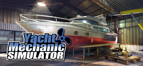 《游艇技师模拟器(Yacht Mechanic Simulator)》-火种游戏