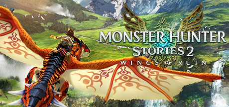 怪物猎人物语2:破灭之翼/Monster Hunter Stories 2:Wings of Ruin(v1.5.3-PC豪华版)