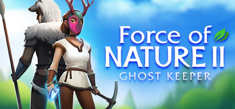 学习版 | 自然之力2：幽灵守护者 Force of Nature 2: Ghost Keeper v1.1.14 -IGGGAME（官中）-飞星免费游戏仓库