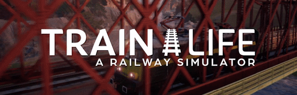 列车人生 铁路模拟器/列车生涯模拟铁路/Train Life:A Railway Simulator