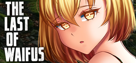 [最后的怀福斯]The Last of Waifus-Build.5414964插图