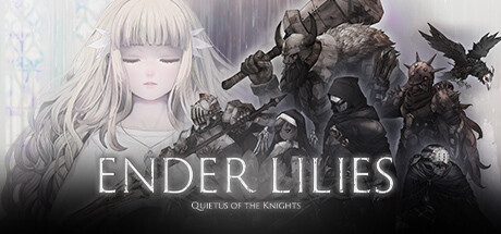 《终结者莉莉：骑士的救赎 ENDER LILIES: Quietus of the Knights》官方中文学习版v1.1.5最新整合DLC版本