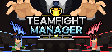 《团战经理/Teamfight Manager》Build 9946062|容量784MB|官方简体中文|支持键盘.鼠标.手柄