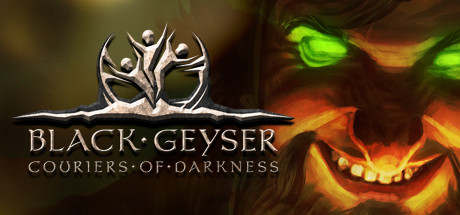 《黑色间歇泉：黑暗的使者/Black Geyser: Couriers of Darkness》v1.2.56 容量34.7GB 官方简体中文 支持键盘.鼠标
