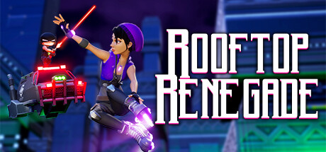 屋顶叛徒/Rooftop Renegade