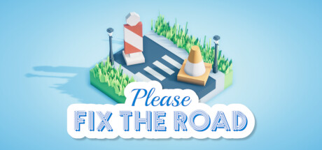 《请修复道路(Please Fix The Road)》-火种游戏