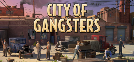 黑手党黑帮之城_City of Gangsters（V1.03豪华版） 模拟经营 第1张