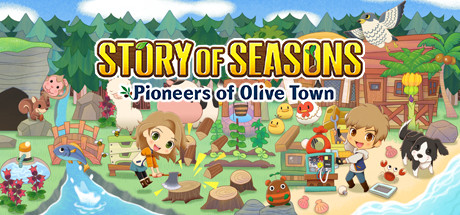 《牧场物语：橄榄镇与希望的大地(STORY OF SEASONS: Pioneers of Olive Town)》