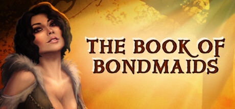《奴隶之书(The Book of Bondmaids)》-火种游戏