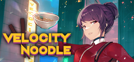 急速面条/Velocity Noodle