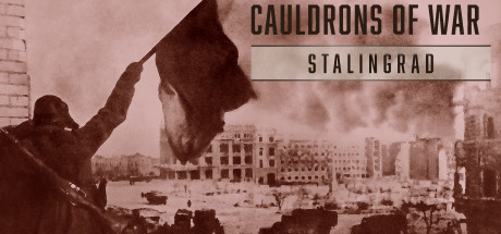 《战争熔炉——斯大林格勒 Cauldrons of War - Stalingrad》BUILD 11659616官中简体|容量245mb
