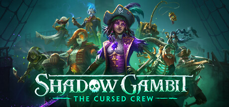 影子诡局：被诅咒的海盗/Shadow Gambit: The Cursed Crew（更新v1.1.5）