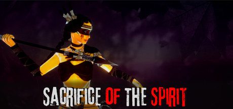 《圣灵的献祭(Sacrifice of The Spirit)》-火种游戏