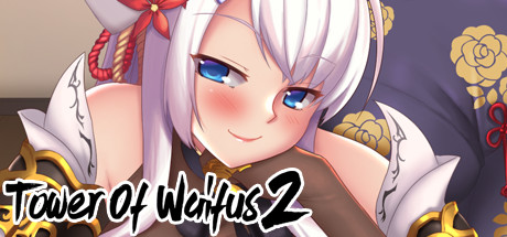 威福斯的高塔2/Tower of Waifus 2