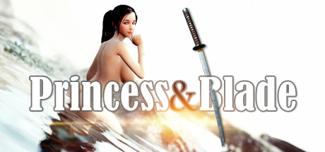 公主与利刃（Princess&Blade）