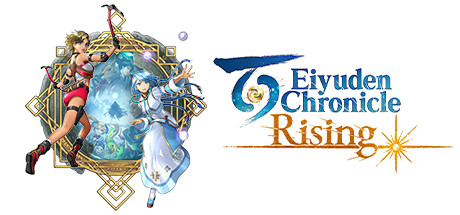 百英雄传：崛起/ Eiyuden Chronicle: Rising（更新v25.04.2024）