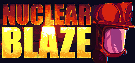 《核能烈焰(Nuclear Blaze)》-火种游戏