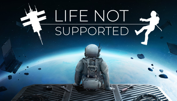 Save 15% on Life Not Supported on Steam