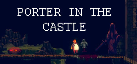 《城堡里的搬运工(Porter in the Castle)》