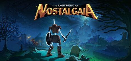《思古塔加亚最后的英雄/The Last Hero of Nostalgaia》v1.3.38|容量5.84GB|官方简体中文|支持键盘.鼠标.手柄