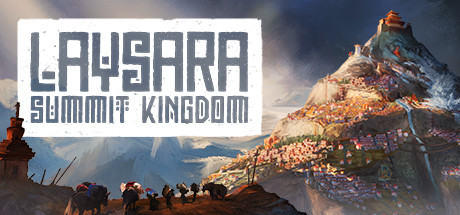 肋萨拉：顶峰王国/Laysara: Summit Kingdom （更新Build.14045314 ）