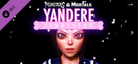 怪物与凡人-Yandere模拟器/Monsters & Mortals – Yandere Simulator