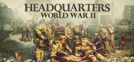 指挥部:二战|v1.04.01|全DLC|14G大小|官方中文|支持手柄|Headquarters: World War II
