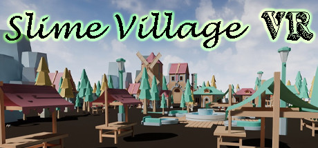 Slime Village VR史莱姆村VR