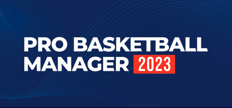 职业篮球经理2023（Pro Basketball Manager 2023）免安装中文版