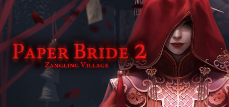 纸嫁衣2奘铃村（Paper Bride2）