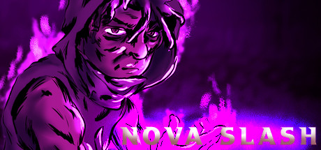 新星斩：无以伦比的力量/Nova Slash: Unparalleled Power-4K网(单机游戏试玩)