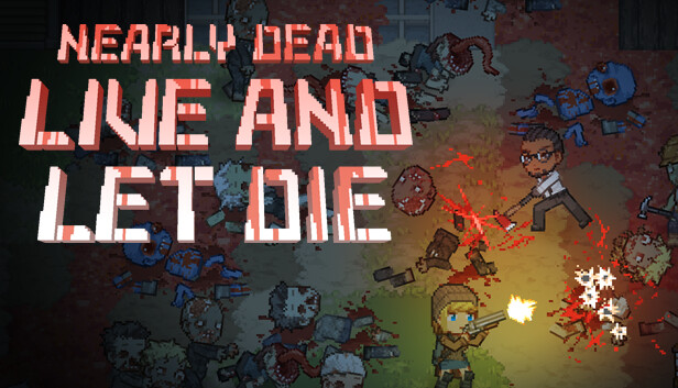 Save 30% on Nearly Dead - Live and Let Die on Steam