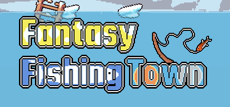 《梦幻渔村/Fantasy Fishing Town》v1.2.7.3 容量206MB 官方简体中文 支持键盘.鼠标