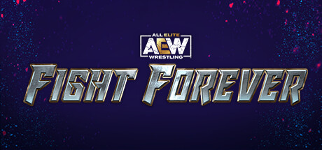 《全精英摔角：永远的战斗/AEW: Fight Forever》v1.07中文版-拾艺肆